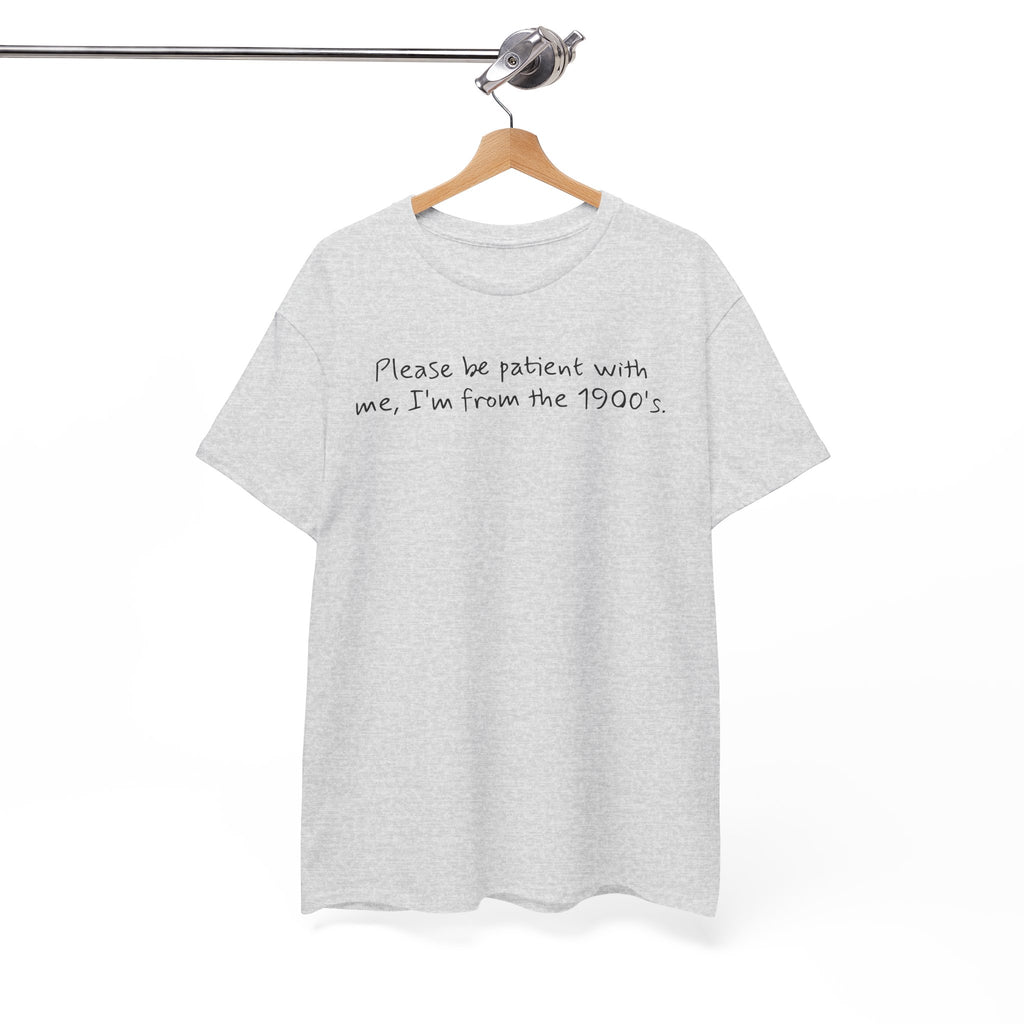Please Be Patient Vintage-Style Tee