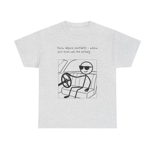 Born Before Seatbelts Vintage-Style Tee