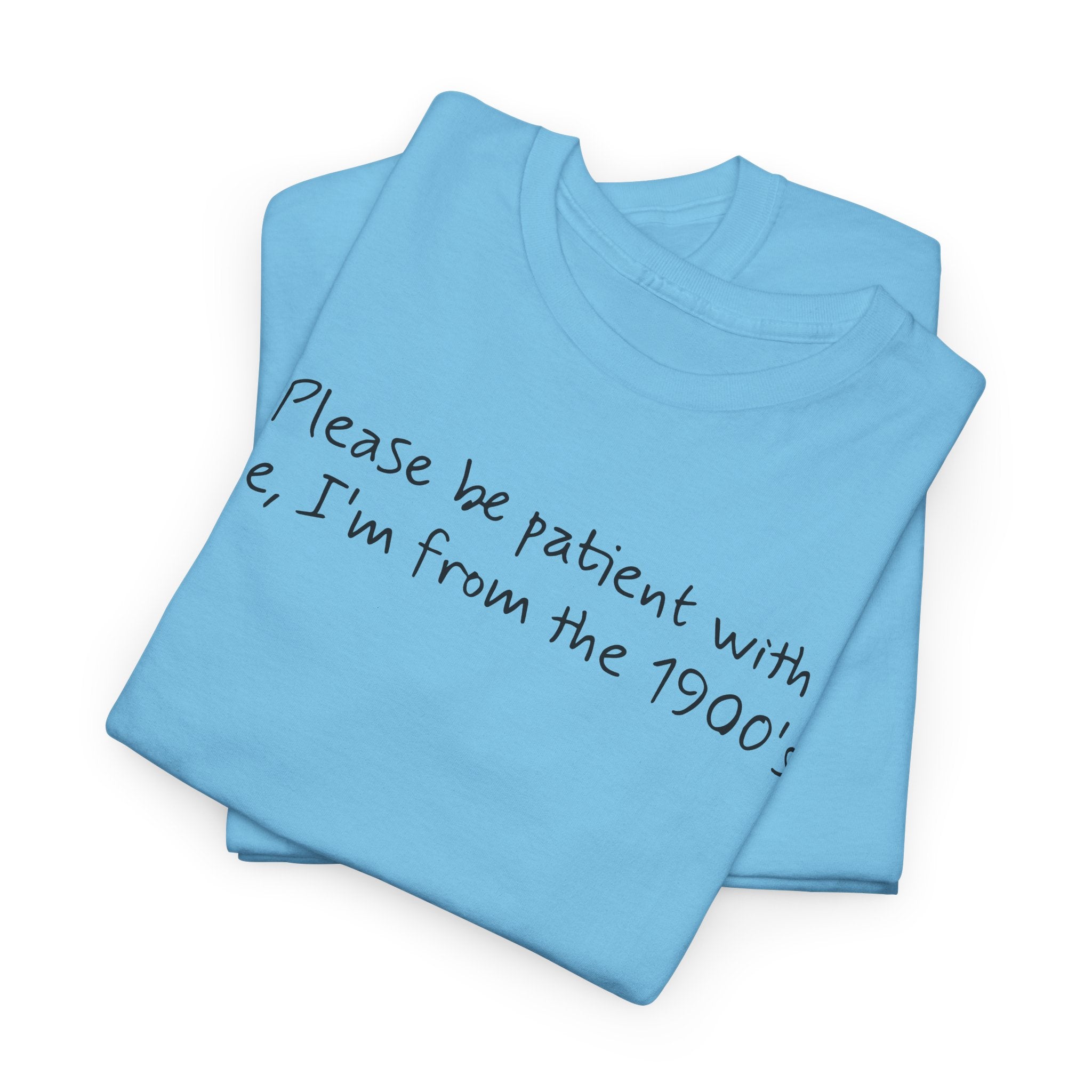 Please Be Patient Vintage-Style Tee