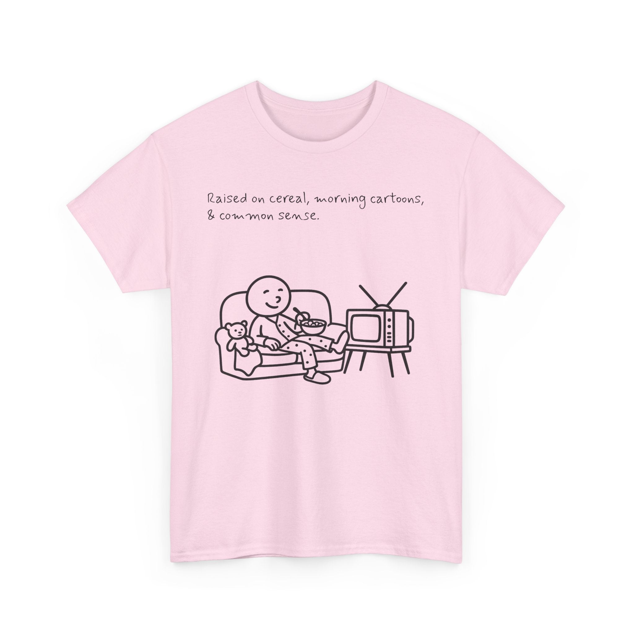 Raised on Cereal, Morning Cartoons & Common Sense Funny Graphic Tee