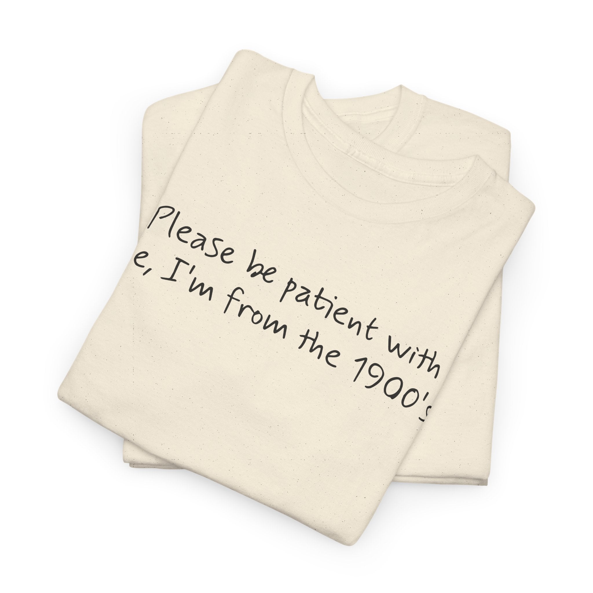 Please Be Patient Vintage-Style Tee