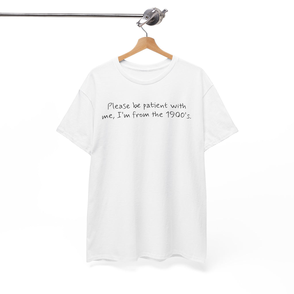 Please Be Patient Vintage-Style Tee