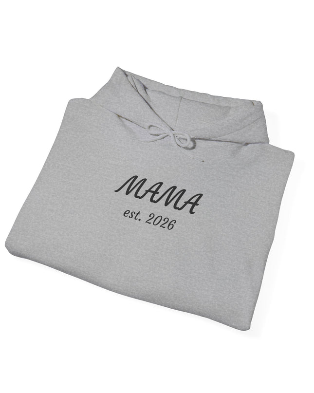Hoodie with Custom Text – “MAMA est. 2026” New Mom Sweatshirt