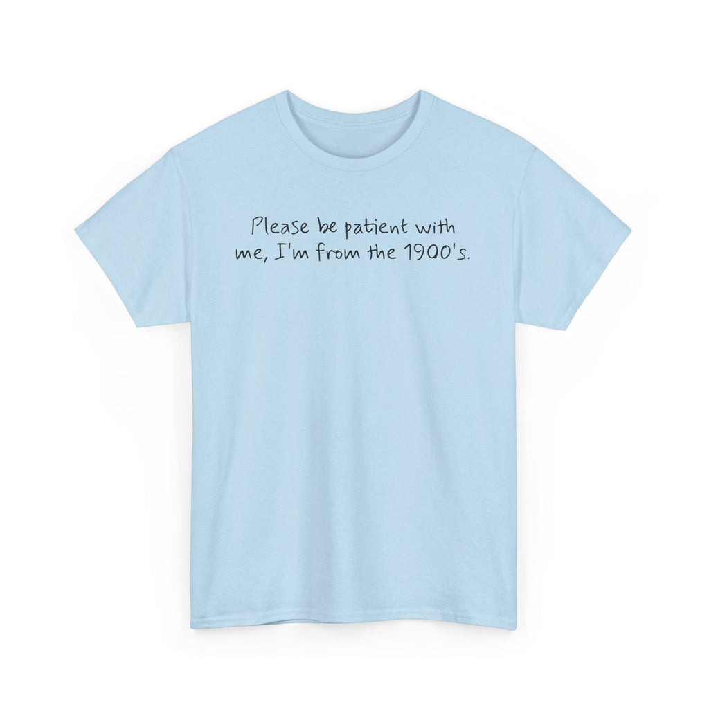 Please Be Patient Vintage-Style Tee