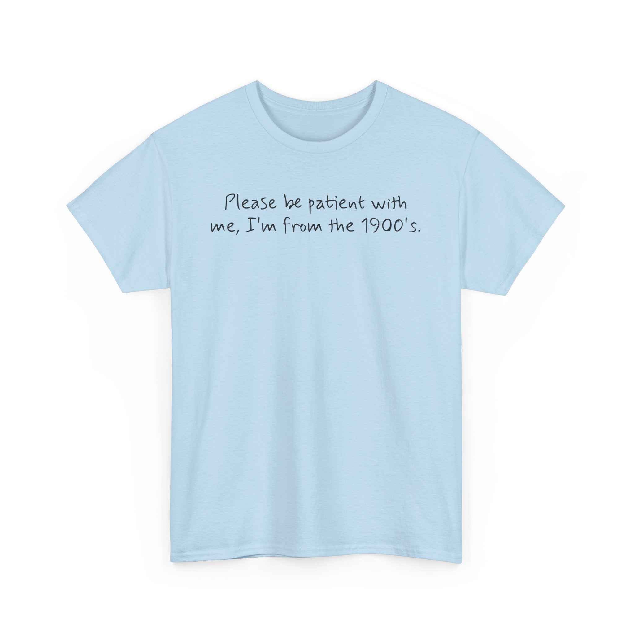 Please Be Patient Vintage-Style Tee