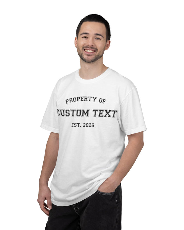 PROPERTY OF Custom T-Shirt — Personalized 'Property Of' Graphic Tee