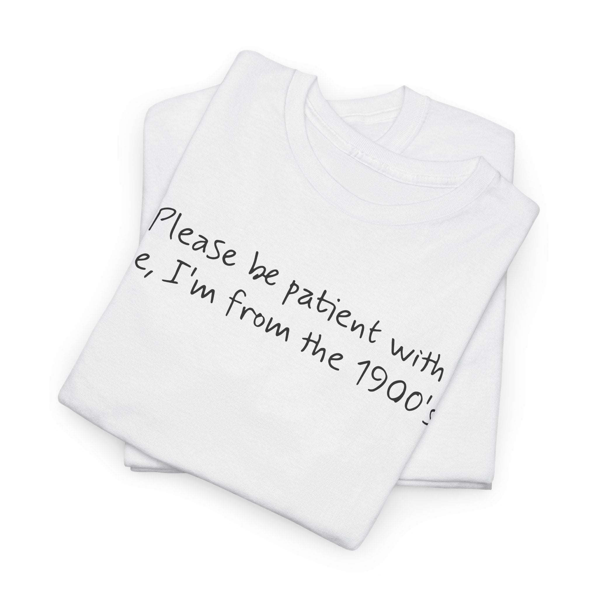 Please Be Patient Vintage-Style Tee