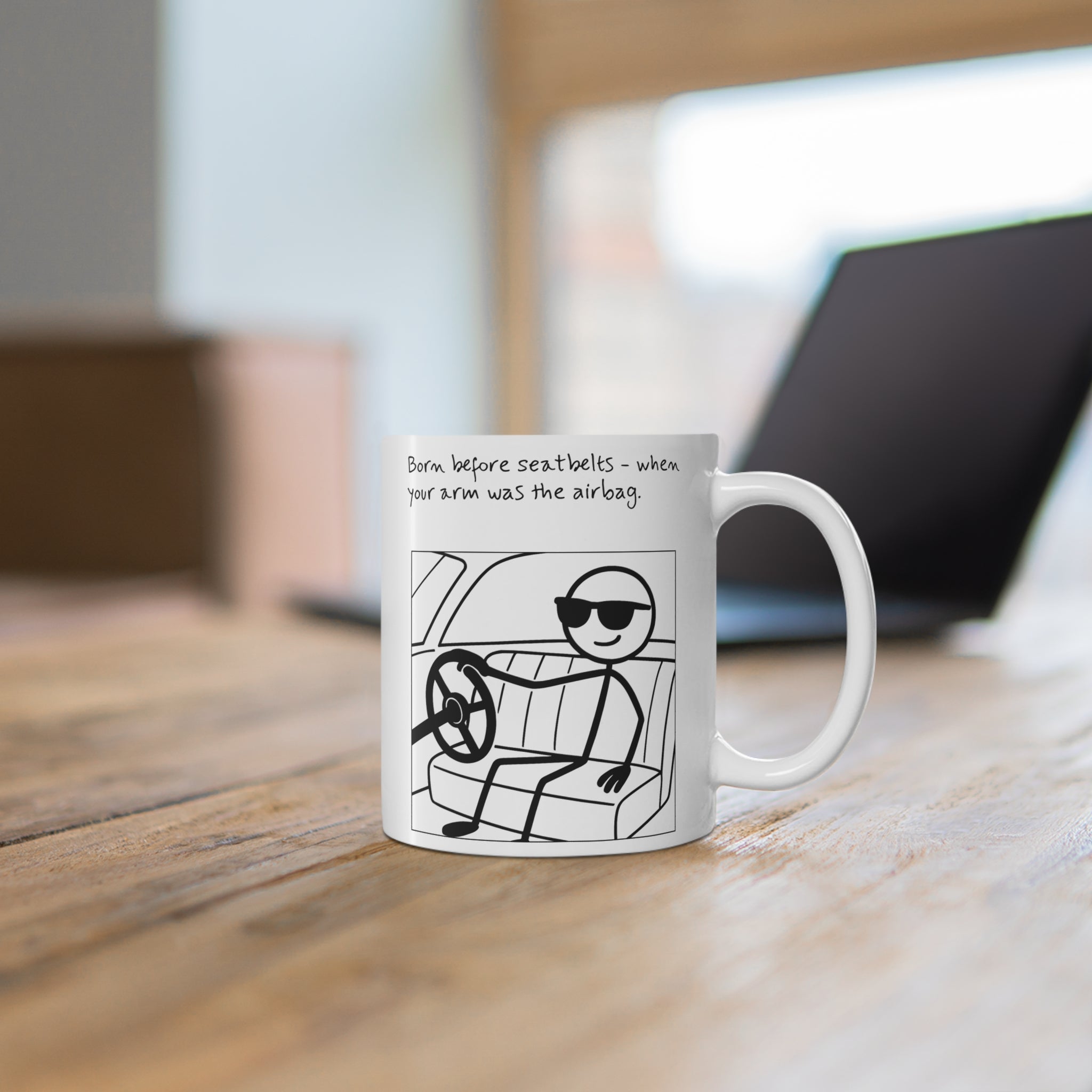 Coffee Mug - 'Born before seatbelts - when your arm was the airbag'