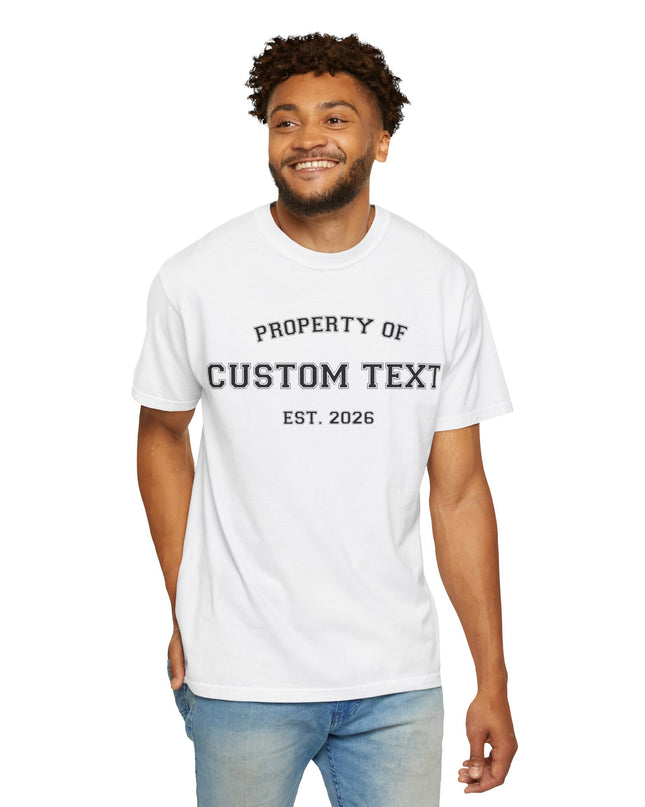 PROPERTY OF Custom T-Shirt — Personalized 'Property Of' Graphic Tee