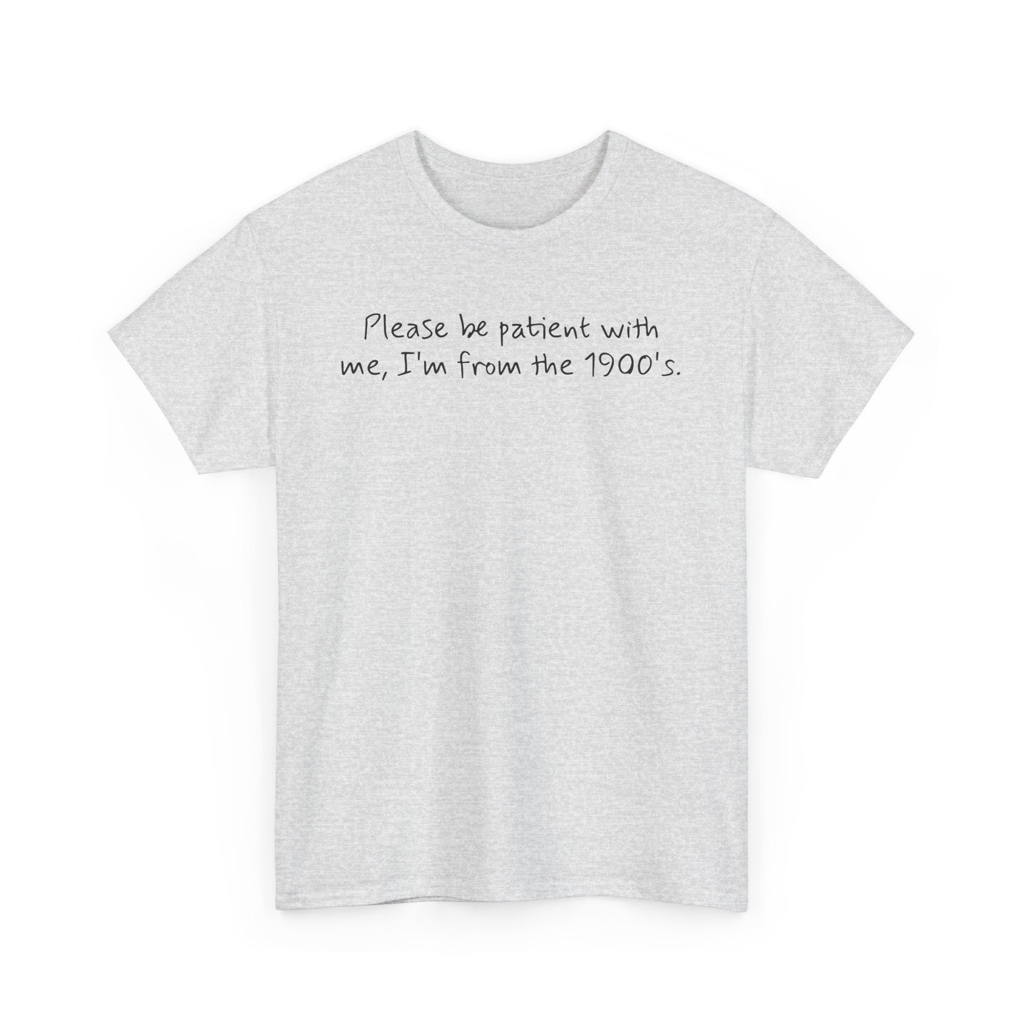 Please Be Patient Vintage-Style Tee