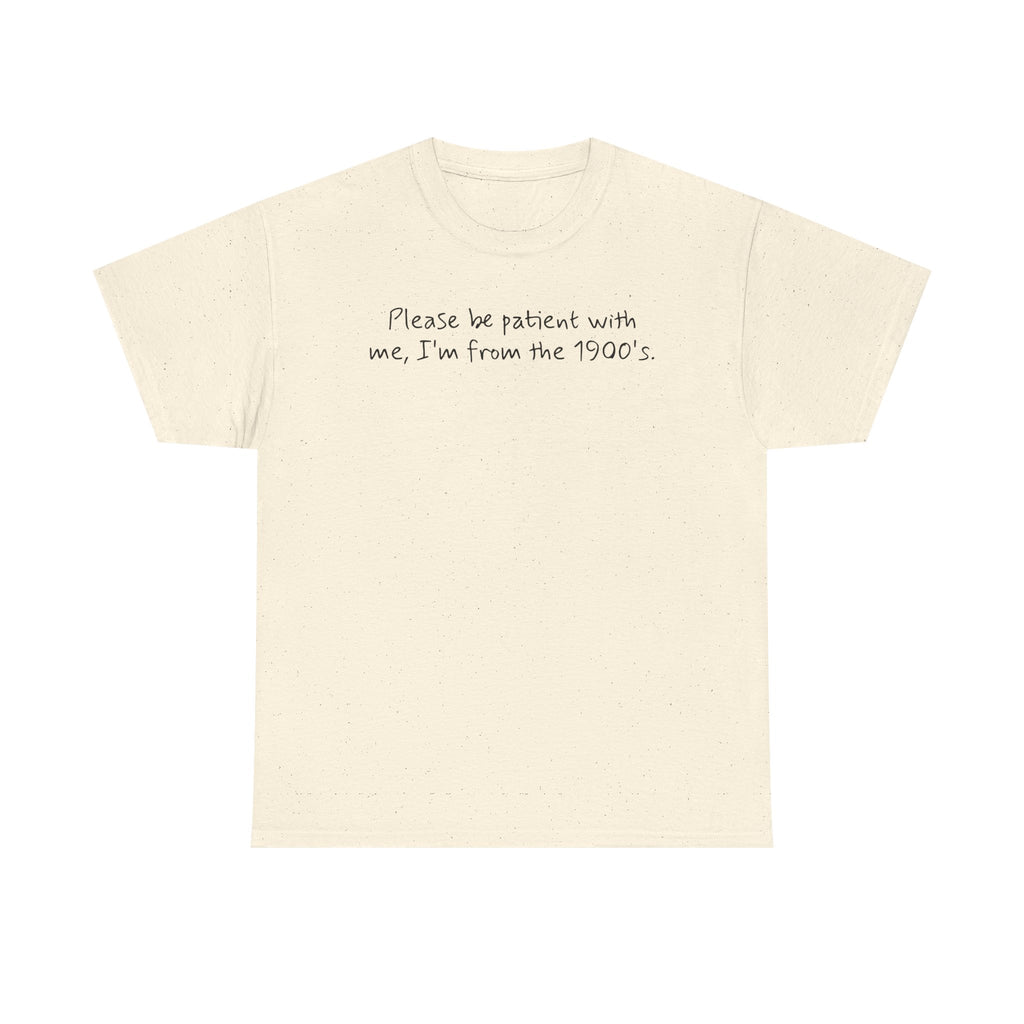 Please Be Patient Vintage-Style Tee