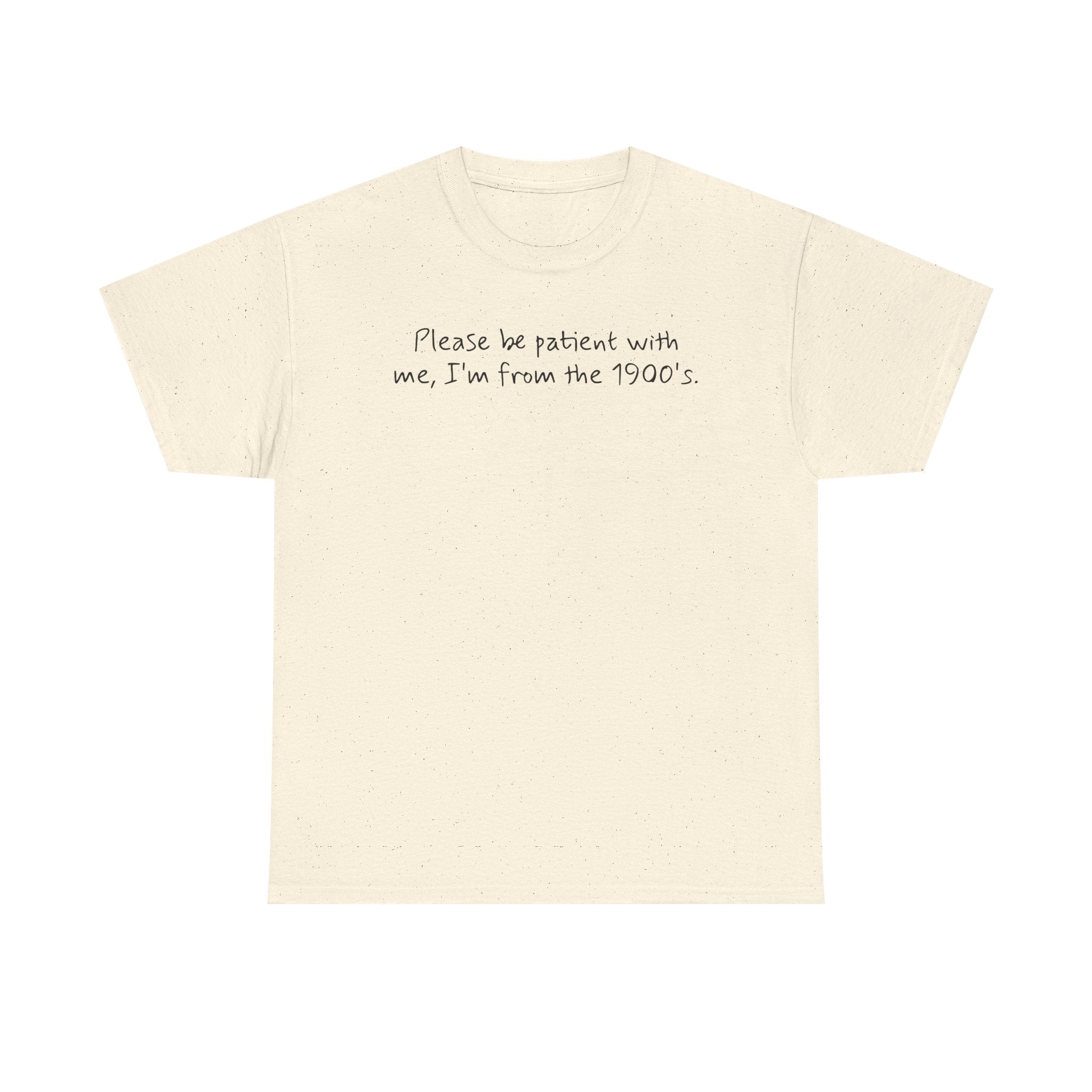 Please Be Patient Vintage-Style Tee