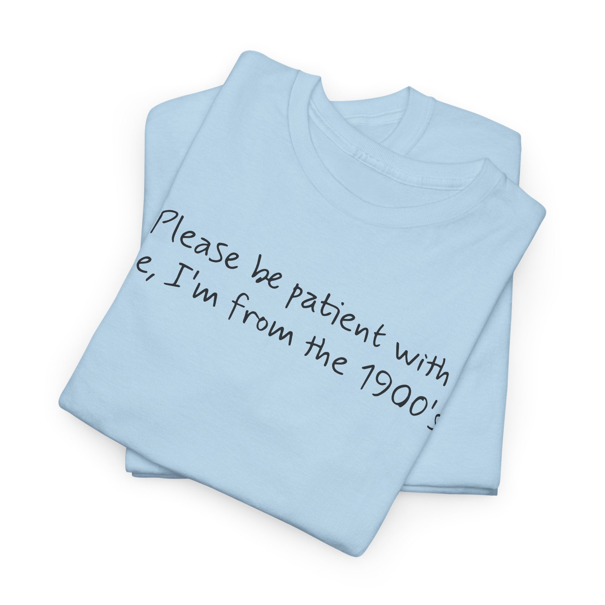Please Be Patient Vintage-Style Tee