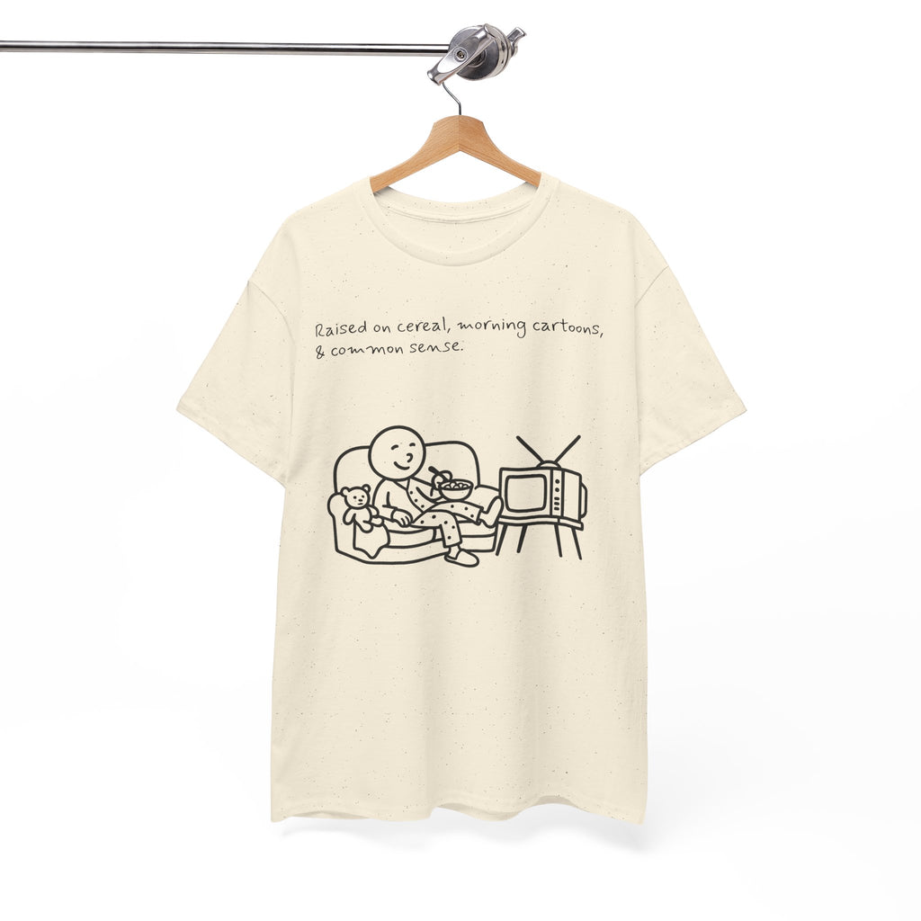 Raised on Cereal, Morning Cartoons & Common Sense Funny Graphic Tee