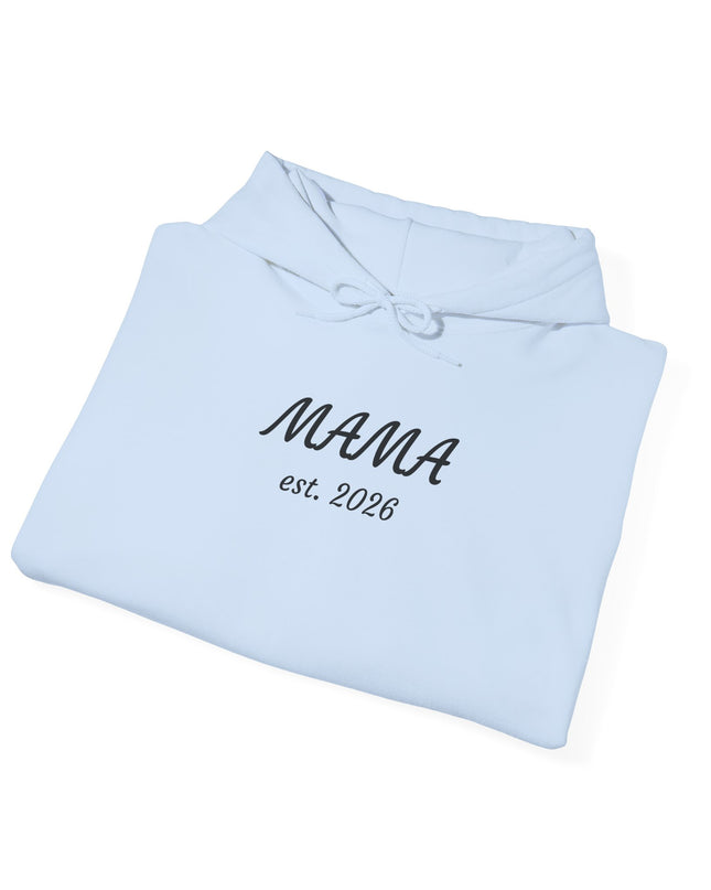 Hoodie with Custom Text – “MAMA est. 2026” New Mom Sweatshirt