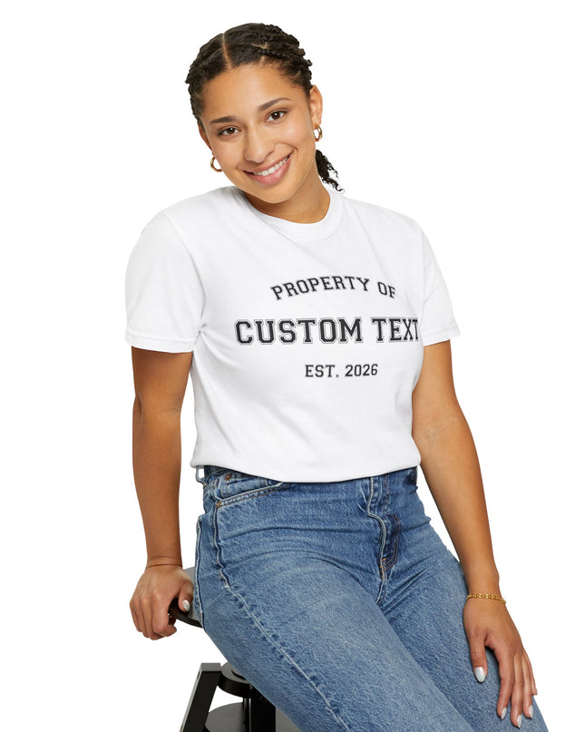 PROPERTY OF Custom T-Shirt — Personalized 'Property Of' Graphic Tee