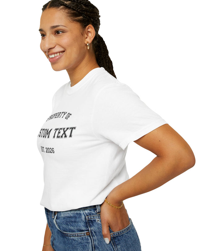 PROPERTY OF Custom T-Shirt — Personalized 'Property Of' Graphic Tee
