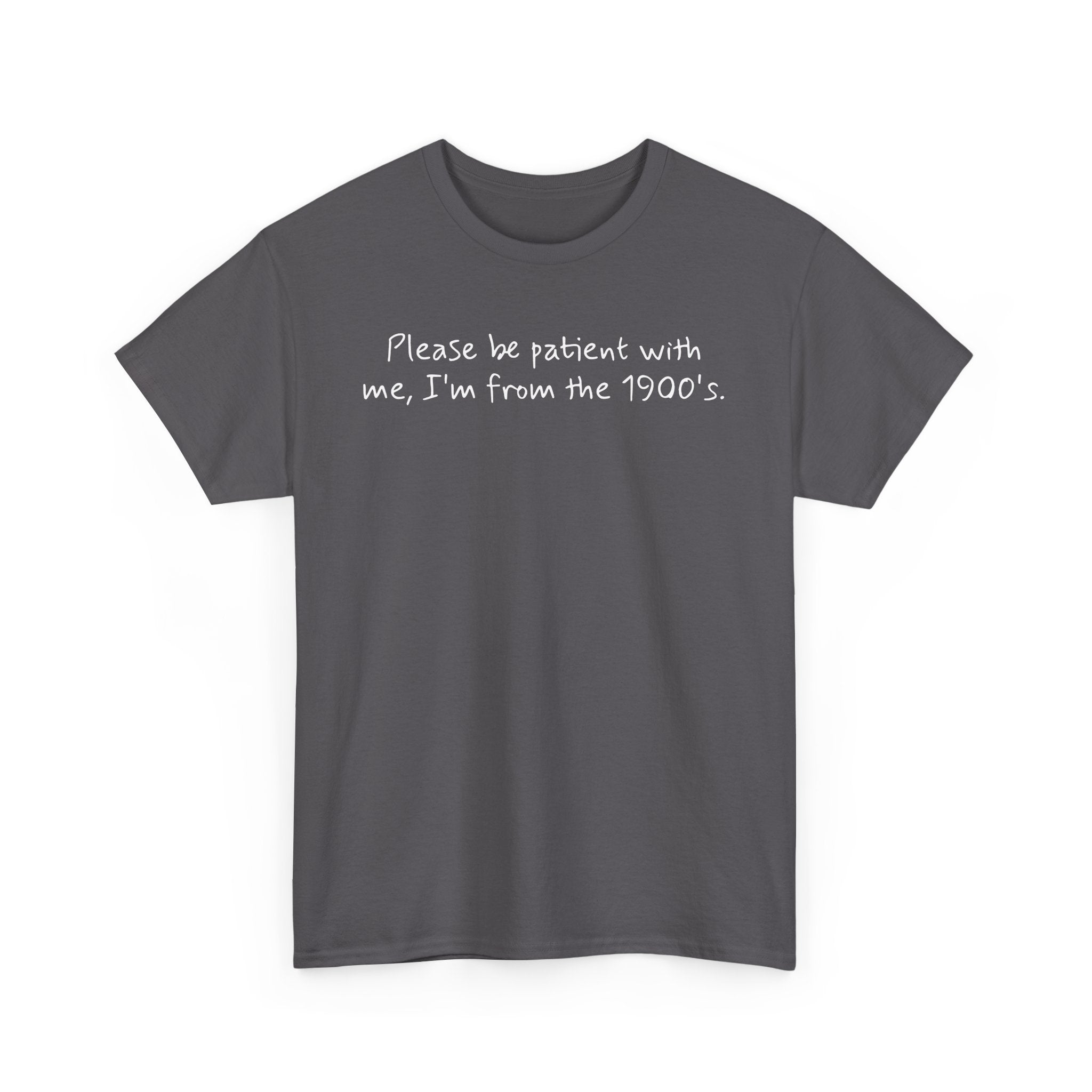 Please Be Patient Vintage-Style Tee