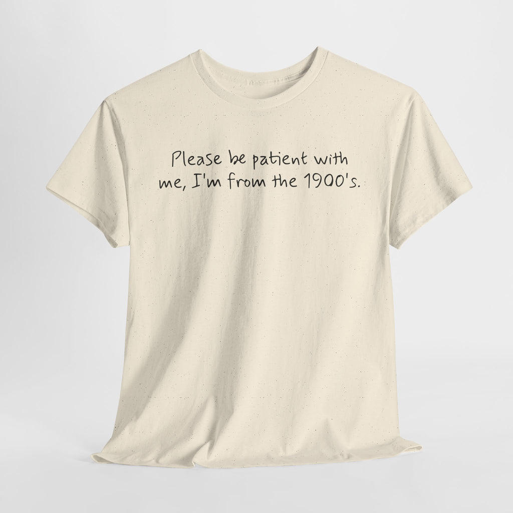 Please Be Patient Vintage-Style Tee