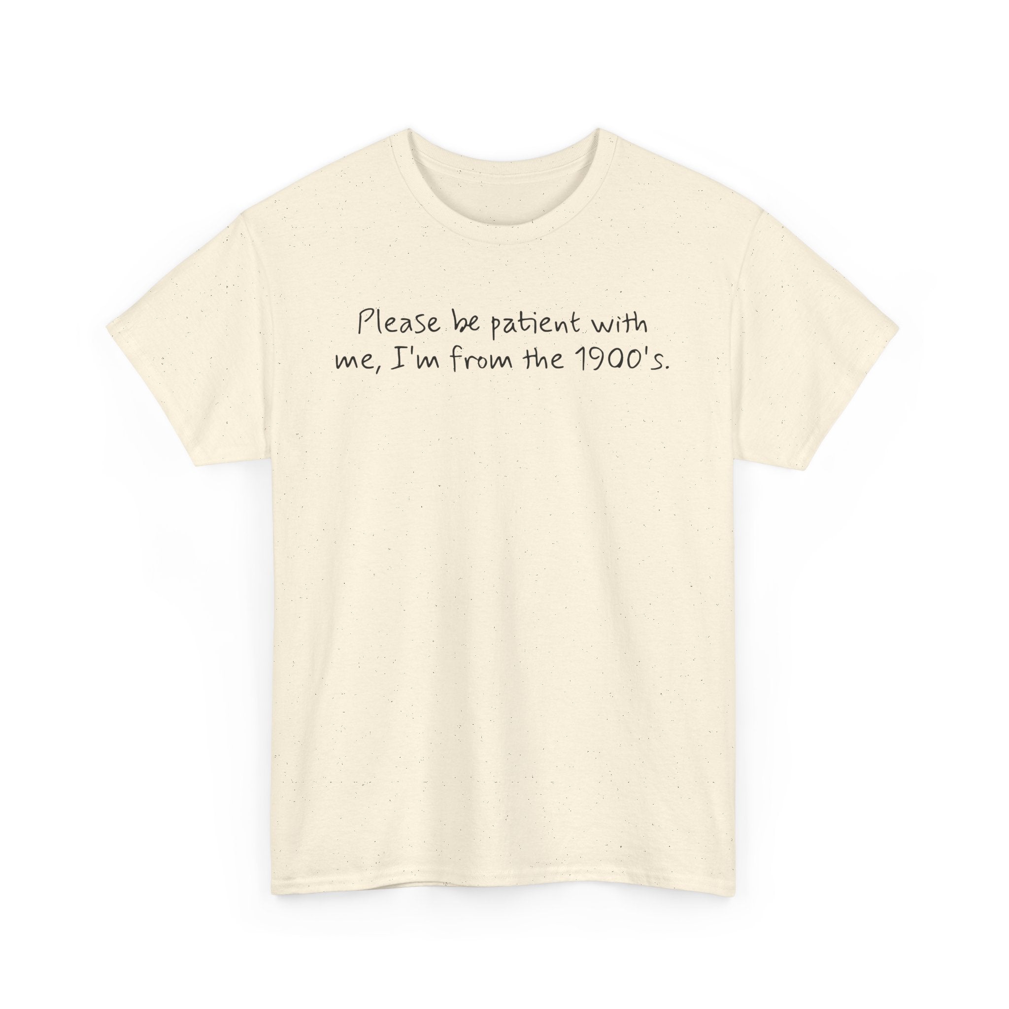 Please Be Patient Vintage-Style Tee